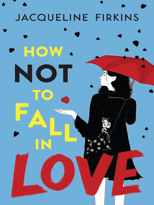 Title details for How Not to Fall in Love by Jacqueline Firkins - Available